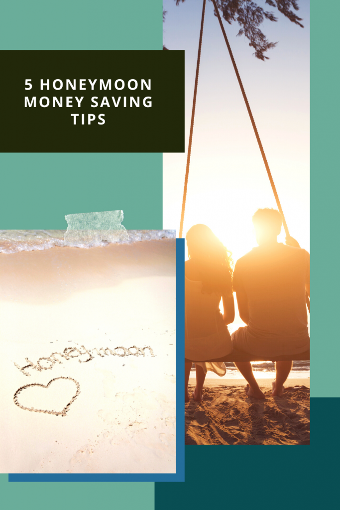 5 Honeymoon Money Saving Tips
