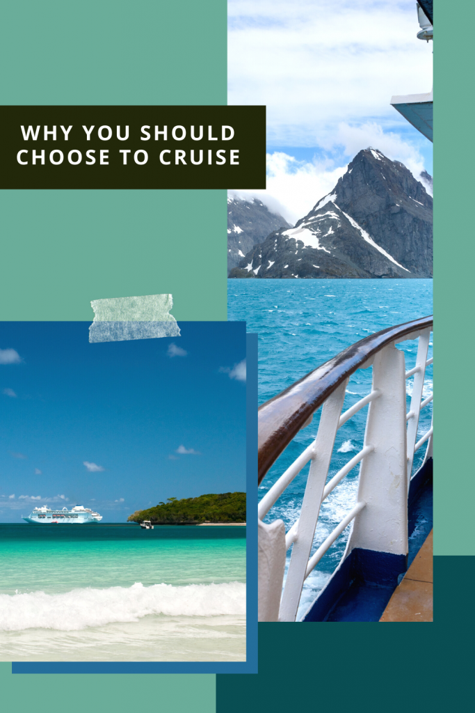 Why you should choose to cruise